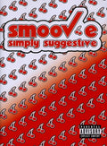 Smoov-e - Simply Suggestive - DVD