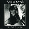 Sorrels,rosalie - If I Could Be The Rain - Music CD