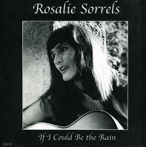 Sorrels,rosalie - If I Could Be The Rain - Music CD