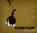 Williams,hayward - Cotton Bell - Music CD