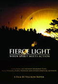 Fierce Light: When Spirit Meets Action - Fierce Light: When Spirit Meets Action - DVD