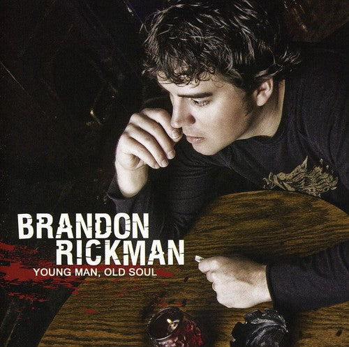 Rickman,brandon - Young Man Old Soul - Music CD