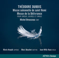 Dubois / Knapik / Boucher / Kunz / Brousseau - Messe Solennelle De Saint Remi / Messe De Delivran - Music CD