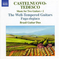 Castelnuovo-tedesco / Brasil Guitar Duo - Complete Music For Two Guitars / Well Tempered - Music CD