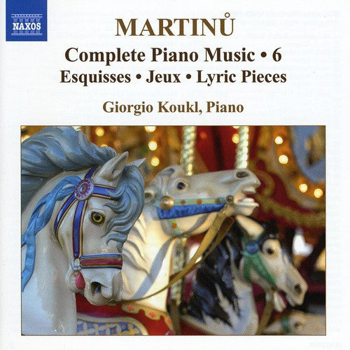 Martinu / Koukl - Complete Piano Music 6 - Music CD