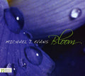 Evans,michael J - Bloom - Music CD