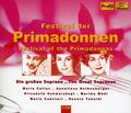 Donizetti / Puccini / Callas / Tebaldi / Modi - Festival Of The Primadonnas - Music CD