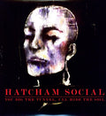 Hatcham Social - You Dig The Tunnel I'll Hide The Soil - Vinyl Record