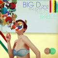 Big D & The Kids Table - Fluent In Stroll - Vinyl Record