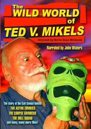 Wild World Of Ted V Mikels - Wild World Of Ted V Mikels - DVD