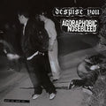 Agoraphobic Nosebleed / Despise You - & On & On - Music CD