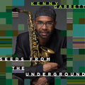 Garrett, Kenny - Seeds From The Underground - Music CD