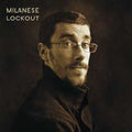 Milanese - Lockout - Vinyl Record