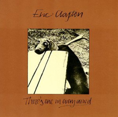 Clapton,eric - There's One In Every Crowd - Music CD