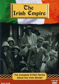 Irish Empire: Complete 5 Part Series About Irish - Irish Empire: Complete 5 Part Series About Irish - DVD