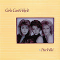 Girl's Can't Help It - Pure Wild - Music CD
