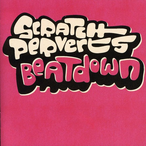Scratch Perverts - Beatdown - Music CD