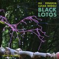 Xu-wagner / Niggli / Fengxia / Niggle - Black Lotus - Music CD