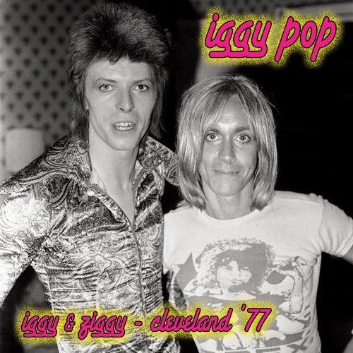 Pop,iggy - Iggy & Ziggy: Cleveland 77 - Music CD