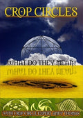 Crop Circles: What Do They Mean - Crop Circles: What Do They Mean - DVD