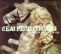 Deaf Pedestrians - We're All Gonna Die - Music CD