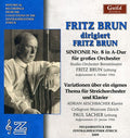 Brun / Studio-orchester Beromunster / Brun - Fritz Brun Conducts Fritz Brun - Music CD