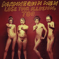 Mannequin Men - Lose Your Illusion Too - Vinyl Record