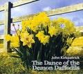 Kirkpatrick,john - Dance Of The Demon Daffodils - Music CD