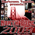 Darkroom Familia - North Pole 2009 - Music CD