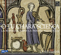 La Reverdie - O Tu Chara Scienca - Music CD
