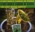 Weeds,cory - Everything's Coming Up Weeds - Music CD