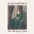 10,000 Maniacs - Wishing Chair - Music CD