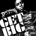 Dorrough - Get Big - Music CD