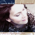 Moule,sarah - Its A Nice Thought - Music CD