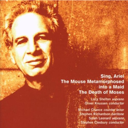 Shelton, Lucy - Alexander Goehr: Sing, Ariel The Mouse - Music CD