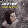 Dillon,sandy - Electric Chair - Music CD