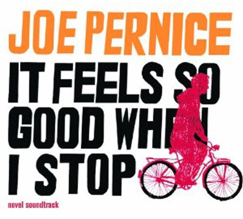 Pernice,joe - It Feels So Good When I Stop - Music CD