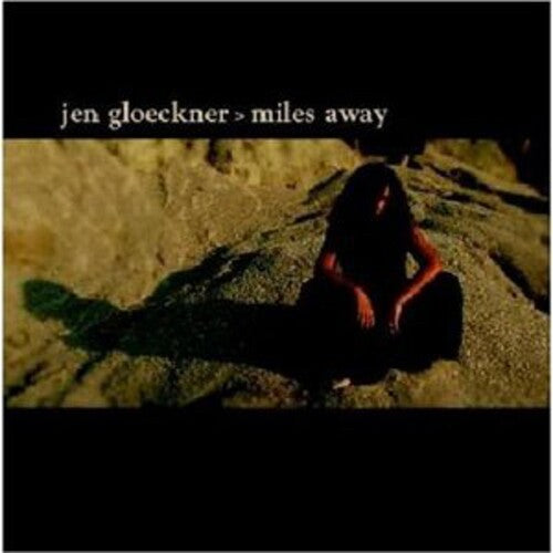 Gloeckner,jen - Miles Away - Music CD
