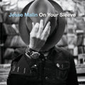 Malin,jesse - On Your Sleeve - Music CD