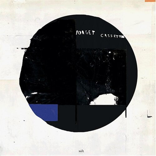 Forget Cassettes - Salt - Music CD