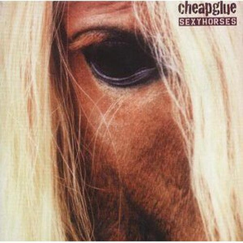 Cheapglue - Sexy Horses - Music CD