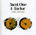 Awol One / Factor - Owl Hours - Music CD