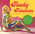 Funky Frauleins: Female Beat Groove Disco / Var - Funky Frauleins: Female Beat Groove Disco / Var - Vinyl Record