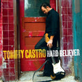 Castro,tommy - Hard Believer - Music CD