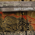 Lively,vanessa - Canto Y Contera - Music CD