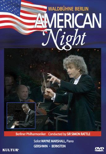 Gershwin / Bernstein / Rattle - Waldbuhne Concert: American Night - DVD