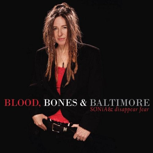 Sonia & Disappear Fear - Blood Bones & Baltimore - Music CD