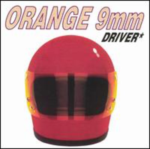 Orange 9mm - Driver Not Included - Music CD