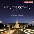 Mendelssohn / Whitehead - Complete Organ Sonatas - Music CD