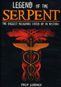 Legend Of The Serpent: Biggest Religious Cover Up - Legend Of The Serpent: Biggest Religious Cover Up - DVD